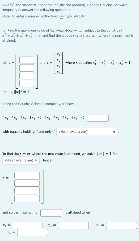 Solved Give R+ the standard inner product (the dot product).