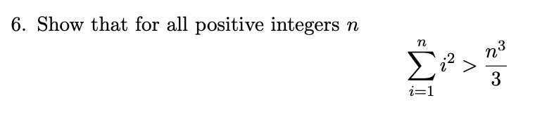 Solved 6. Show that for all positive integers n | Chegg.com