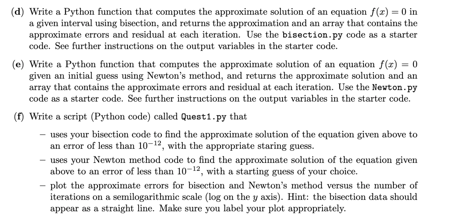 Solved # Python function for Newton iteration def | Chegg.com