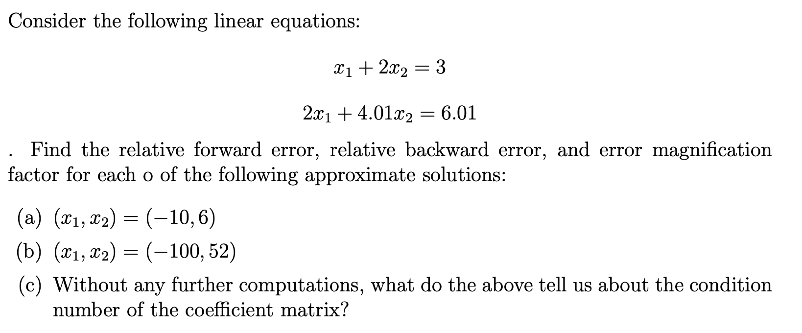 Solved Consider the following linear equations: X1 + 2.C2 = | Chegg.com