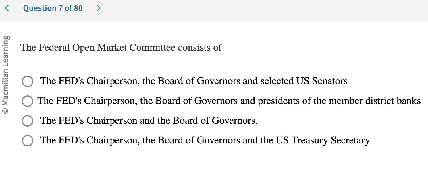 Solved The Federal Open Market Committee Consists Of The | Chegg.com
