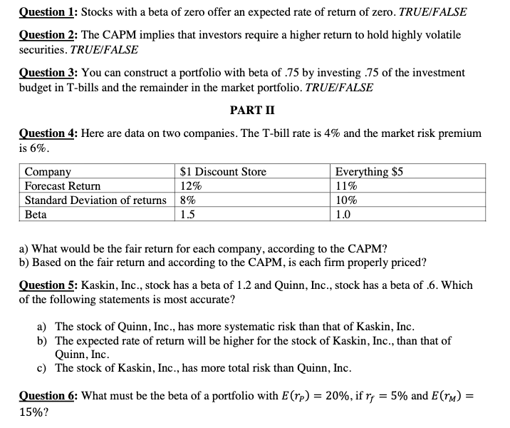 Solved Question 1 Stocks with a beta of zero offer an