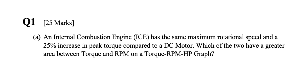 Solved Q1 [25 Marks] (a) An Internal Combustion Engine (ICE) | Chegg.com