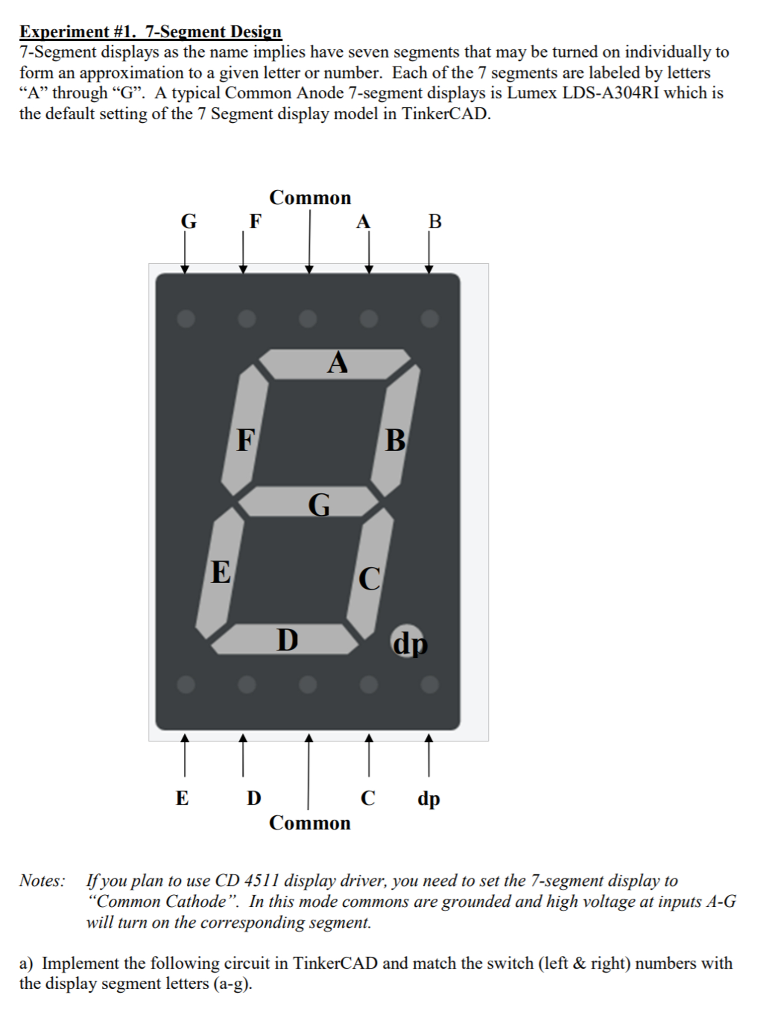 Solved Experiment #1. 7-Segment Design7-Segment displays as | Chegg.com