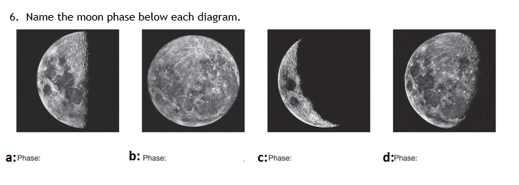 Solved 6. Name The Moon Phase Below Each Diagram. A: Phase: | Chegg.com