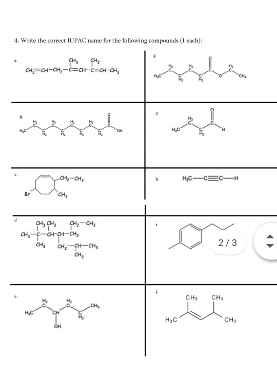 Solved 4. Write The Correct IUPAC Name For The Following | Chegg.com