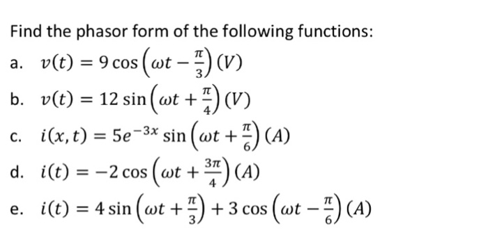 solved-find-the-phasor-form-of-the-following-functions-a-chegg