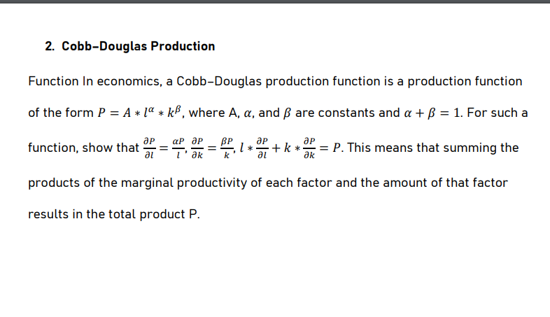 Solved 2 Cobb Douglas Production Function In Economics A Chegg