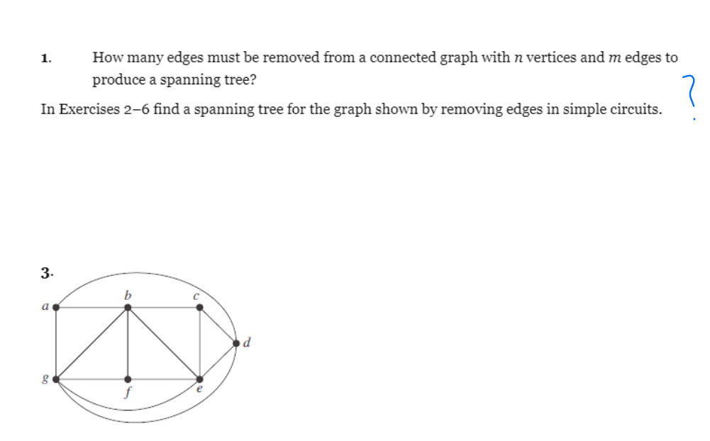 Solved 1. How many edges must be removed from a connected | Chegg.com