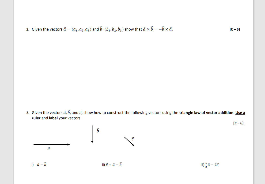 Solved 2. Given the vectors a=(a1,a2,a3) and b=(b1,b2,b3) | Chegg.com