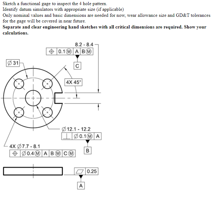 Solved Sketch a functional gage to inspect the 4 hole | Chegg.com