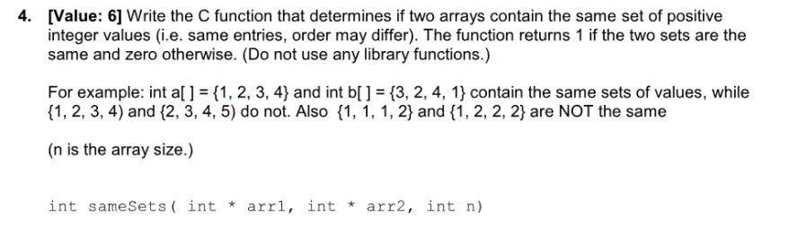 Solved 4. [Value: 6) Write the C function that determines if | Chegg.com