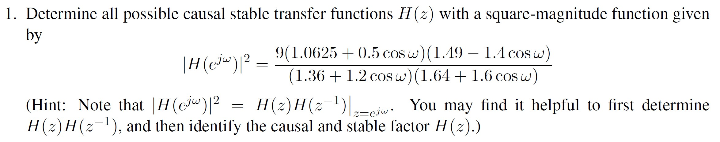 1. Determine all possible causal stable transfer | Chegg.com
