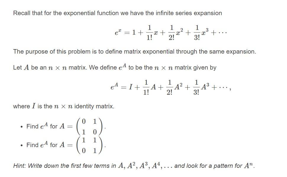 Solved Recall that for the exponential function we have the | Chegg.com