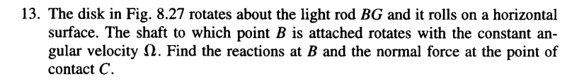 Solved 3. The disk in Fig. 8.27 rotates about the light rod | Chegg.com