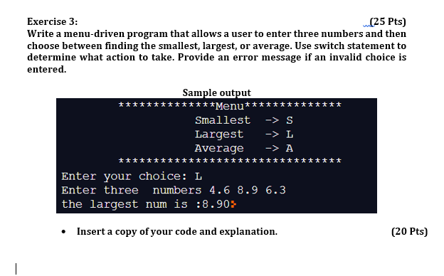 Solved Exercise 3: (25 Pts) Write a menu-driven program that | Chegg.com