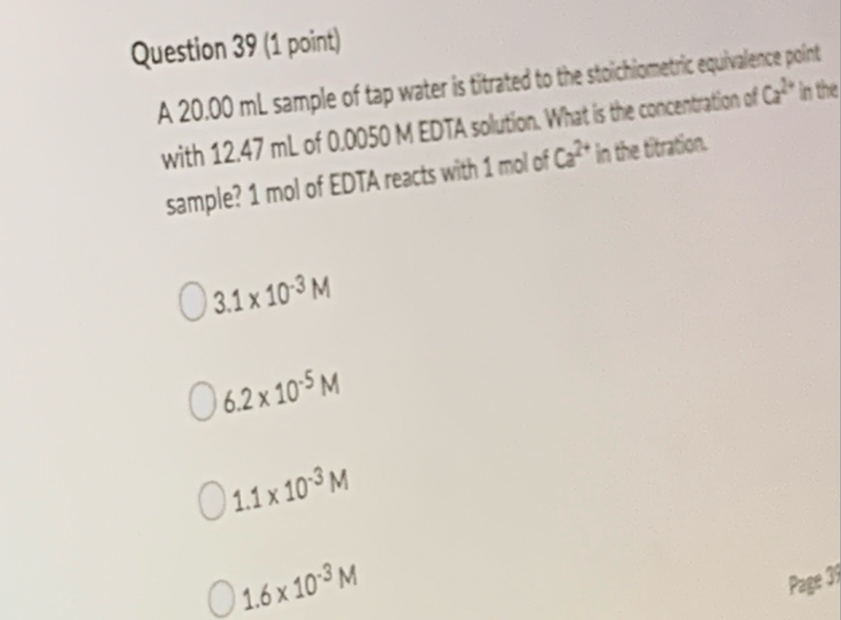 Solved Question 39 (1 Point) A 20.00 ML Sample Of Tap Water | Chegg.com