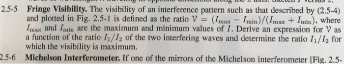 Solved 2.5-5 Fringe Visibility. The visibility of an | Chegg.com