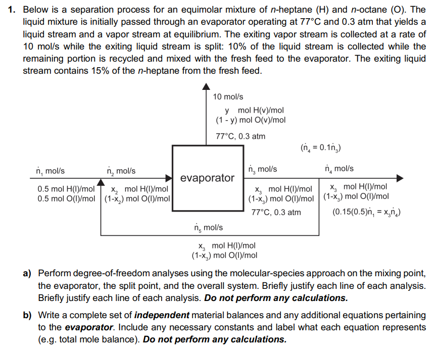 Solved 1 Below Is A Separation Process For An Equimolar Chegg Com