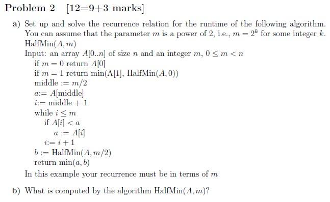 Solved Problem 2 [12=9+3 marks] a) Set up and solve the | Chegg.com
