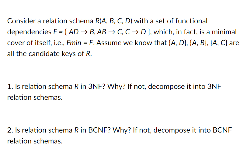 Solved Consider A Relation Schema R(A, B, C, D) With A Set | Chegg.com