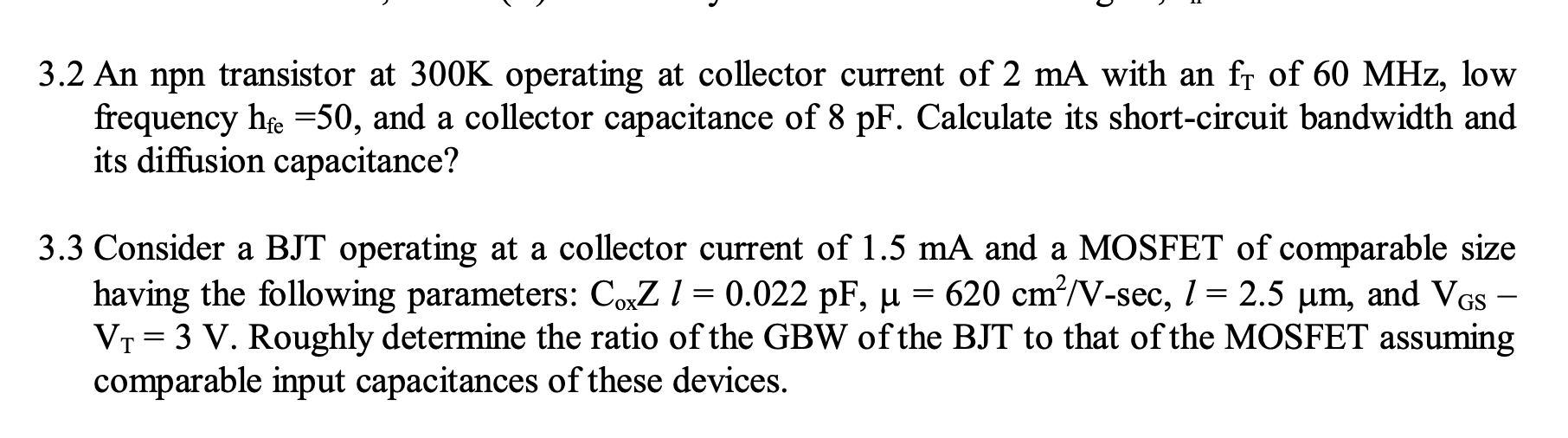 Solved 3.2 An npn transistor at 300K operating at collector | Chegg.com