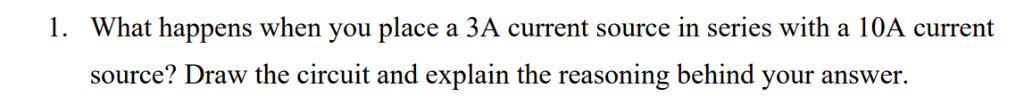 Solved What happens when you place a 3A current source in | Chegg.com