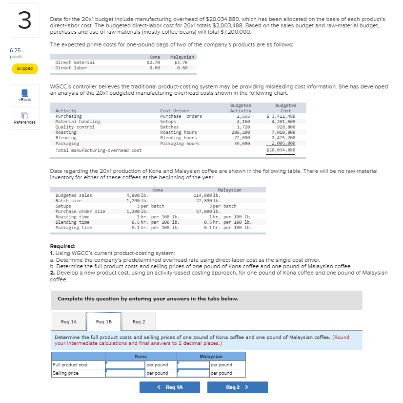 Solved World Gourmet Coffee Company (WGCC) is a distributor
