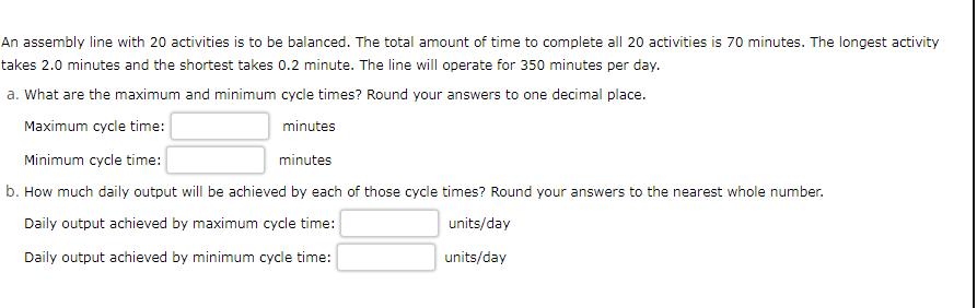 Solved An assembly line with 20 activities is to be | Chegg.com