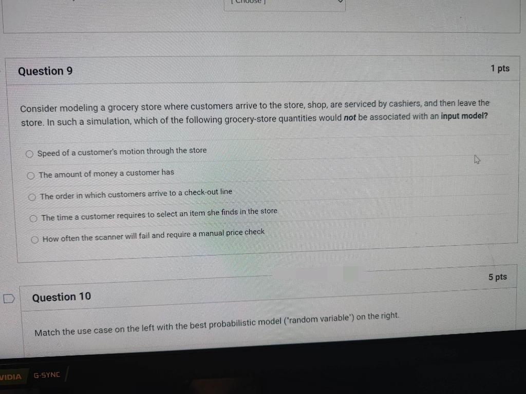 Solved Question 9 1 pts Consider modeling a grocery store | Chegg.com