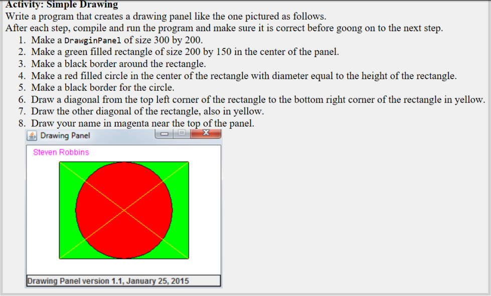 Solved Activity: Simple Drawing Write a program that creates | Chegg.com