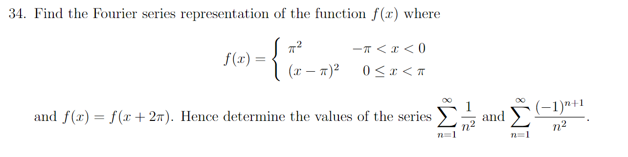 Solved 34. Find the Fourier series representation of the | Chegg.com