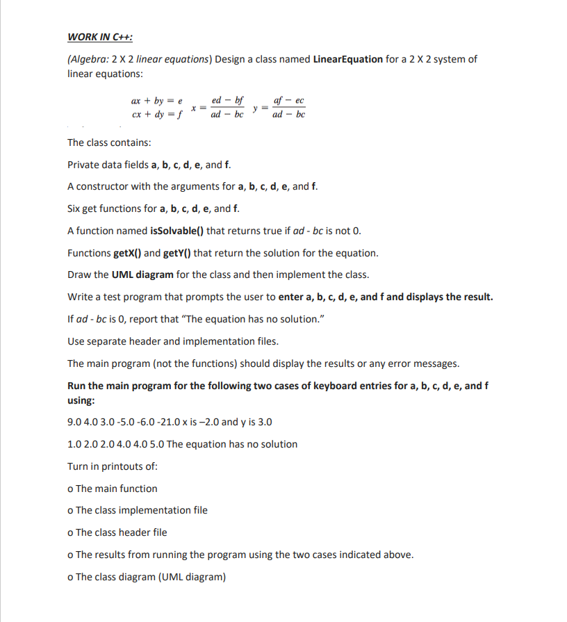 Solved WORK IN C++: (Algebra: 2×2 linear equations) Design a | Chegg.com
