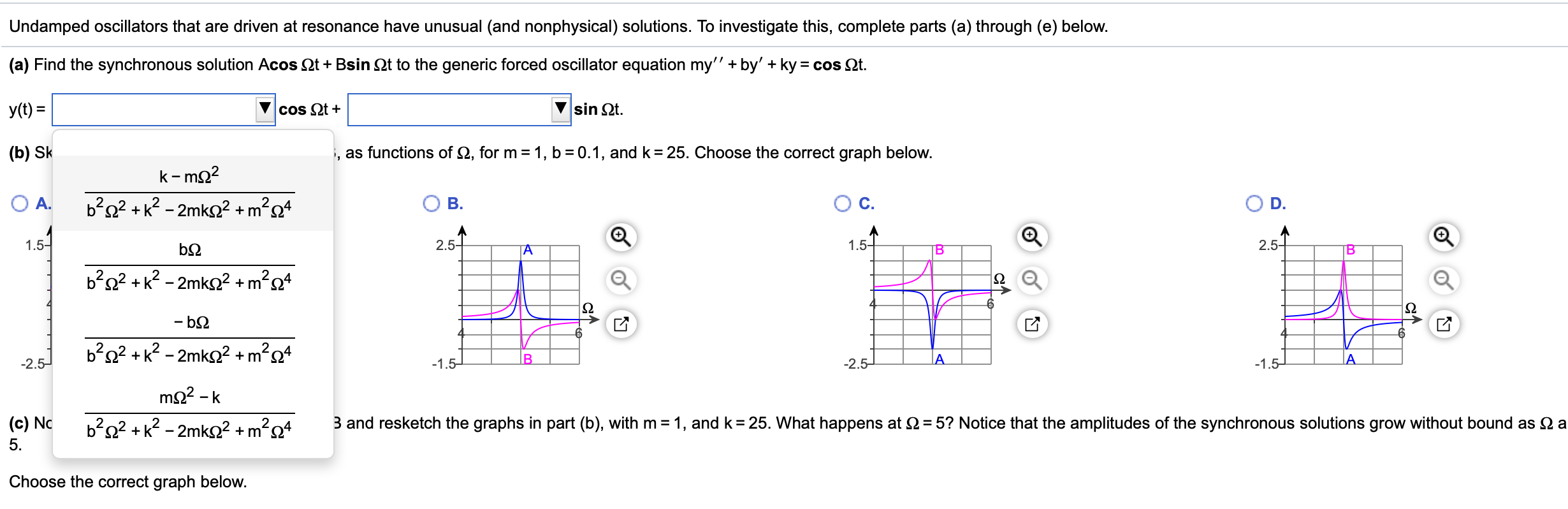 Undamped oscillators that are driven at resonance