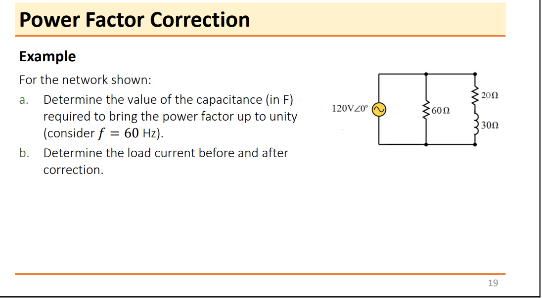 Solved Power Factor Correction 2012 Example For the network | Chegg.com
