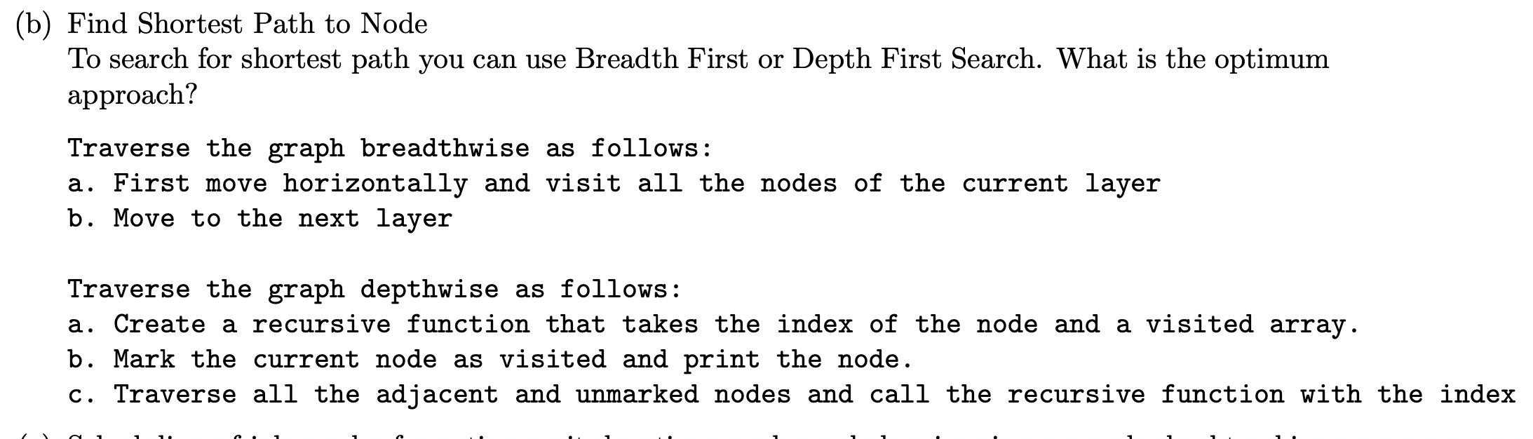 Solved (b) Find Shortest Path to Node To search for shortest | Chegg.com