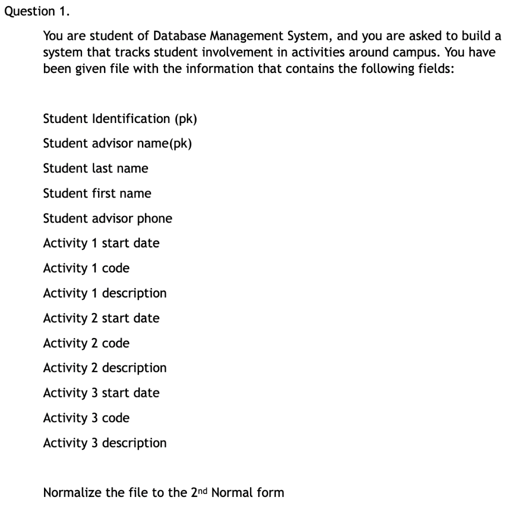 Question 1. You Are Student Of Database Management | Chegg.com