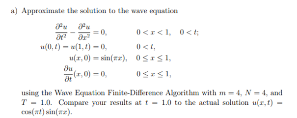 Solved To approximate the solution to the wave equation au | Chegg.com