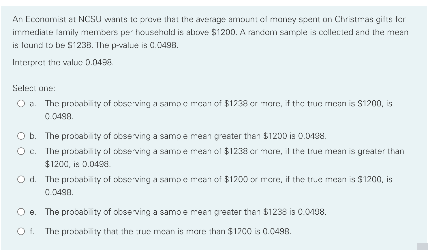 Solved An Economist at NCSU wants to prove that the average | Chegg.com