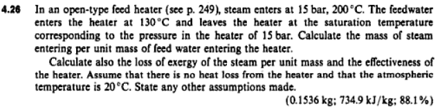 Solved 6 In an open-type feed heater (see p. 249), steam | Chegg.com