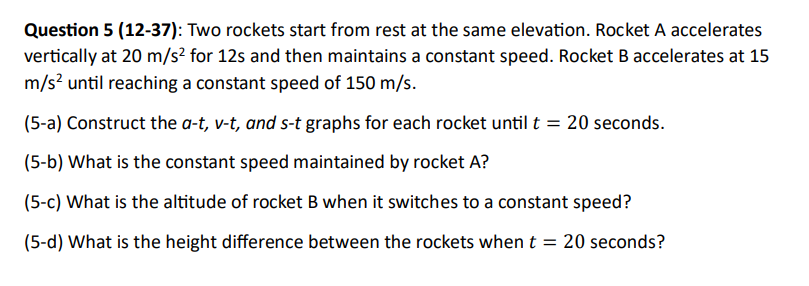 Solved Question 5 (12-37): Two Rockets Start From Rest At | Chegg.com