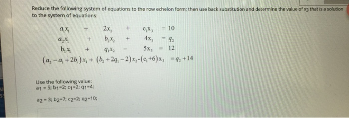 Solved Reduce the following system of equations to the row | Chegg.com