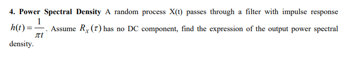 Solved 4. Power Spectral Density A random process X(t) | Chegg.com