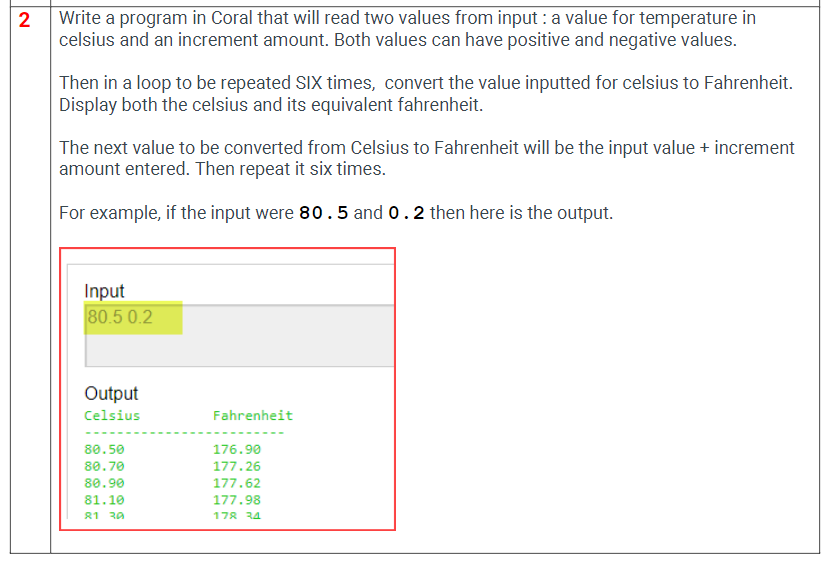 Solved 2 Write a program in Coral that will read two values