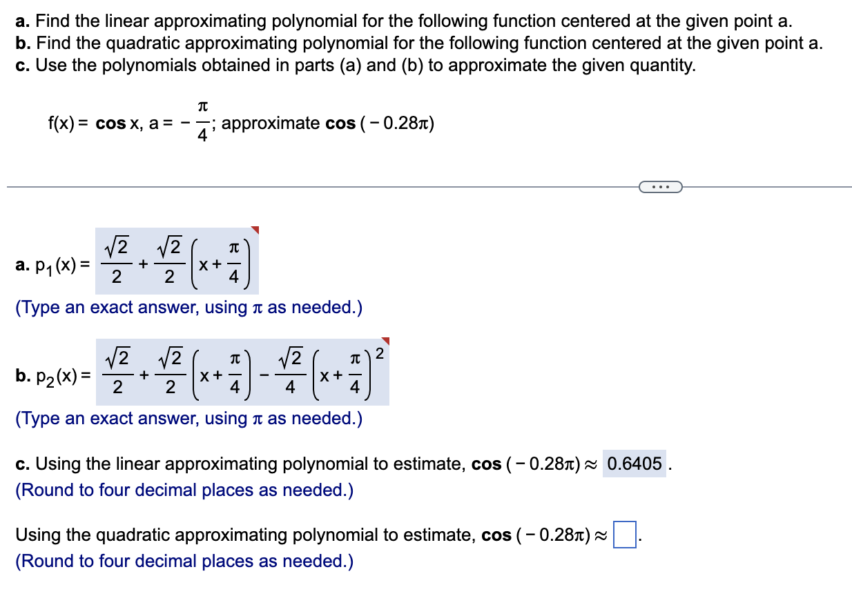 Solved A. Find The Linear Approximating Polynomial For The | Chegg.com