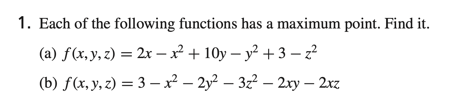 Solved Each Of The Following Functions Has A Maximum 6334