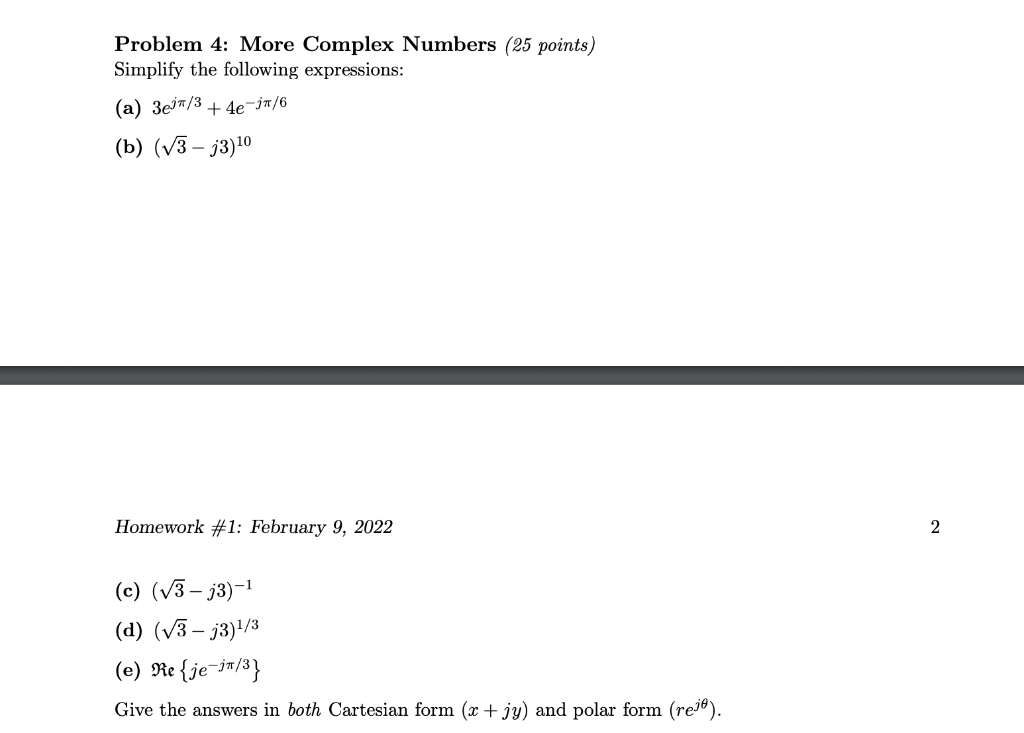 Solved Problem 4: More Complex Numbers (25 points) Simplify | Chegg.com