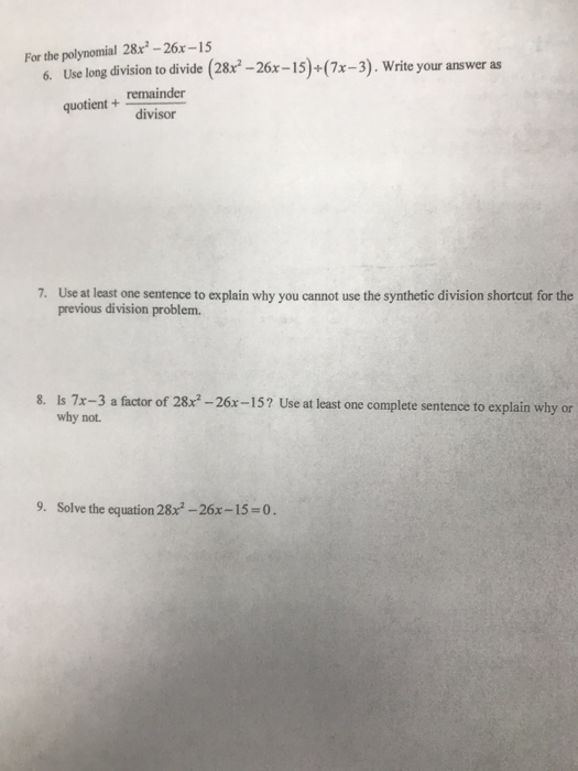 Solved For the polynomial 28x -26x-15 6. Use long division | Chegg.com