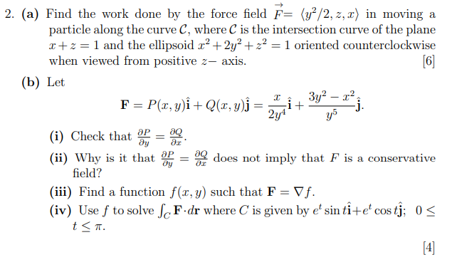 Solved 2 A Find The Work Done By The Force Field F Chegg Com