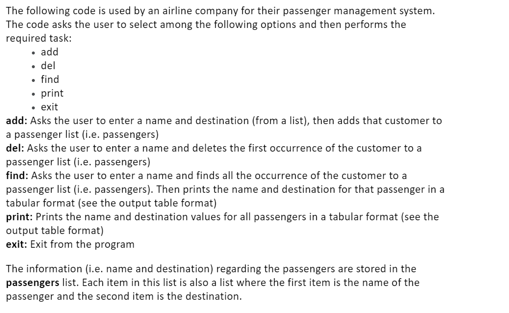 Solved . The following code is used by an airline company | Chegg.com